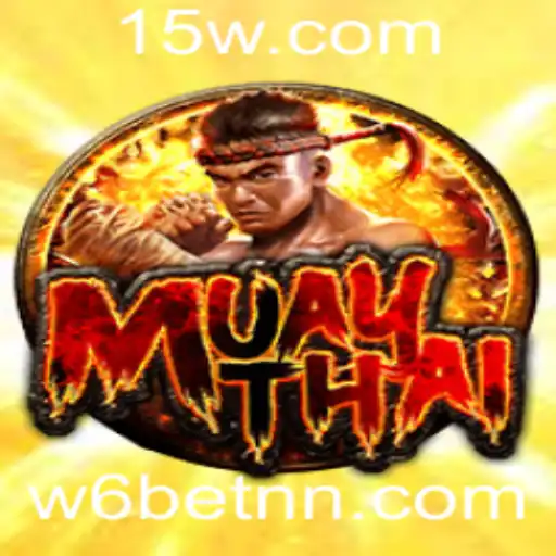 Explorando o Mundo do Jogo MuayThai e a Plataforma w6bet